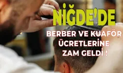 Niğde’de berber ve kuaförlerde fiyat tarifelerine zam