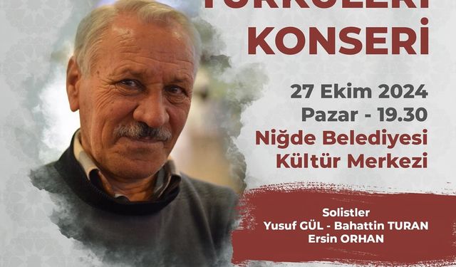 Niğde Belediyesi Fikret Dikmen Türküleri Etkinliği Düzenleyecek