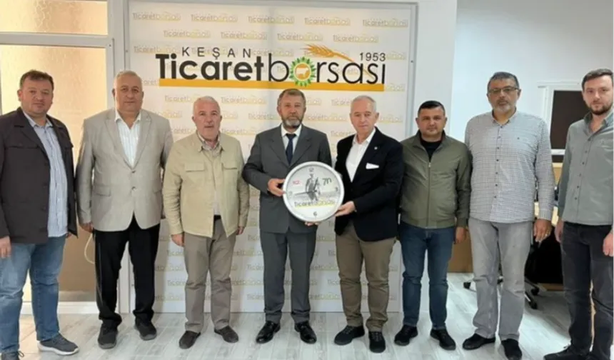 Çorlu Ticaret  Borsası Başkanı Özer Cin'den Keşan Ticaret Borsası’na ziyaret