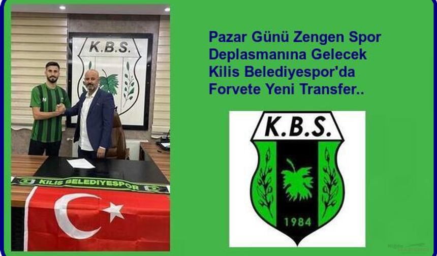 Kilis Belediyespor Yeni Transferle Forveti Güçlendirdi..