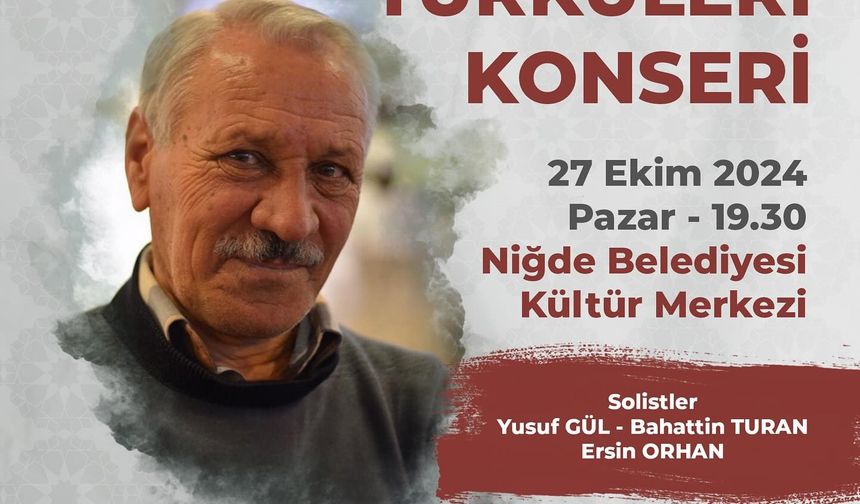 Niğde Belediyesi Fikret Dikmen Türküleri Etkinliği Düzenleyecek